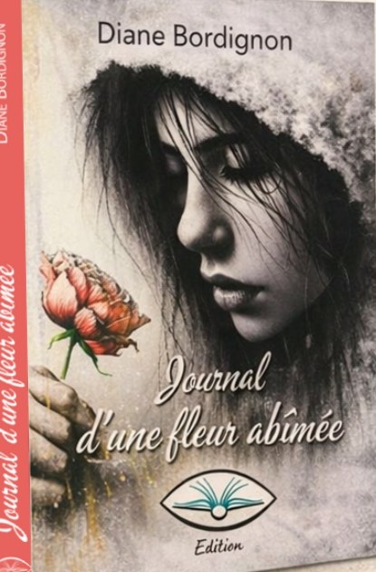 Couverture du roman Journal d'une fleur abîmée